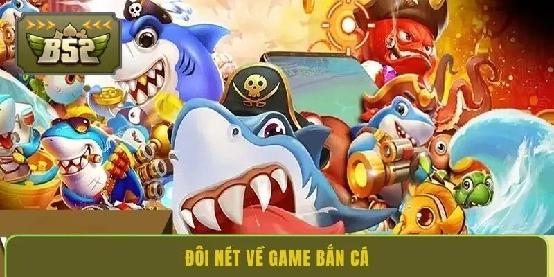 doi-net-ve-game-ban-ca