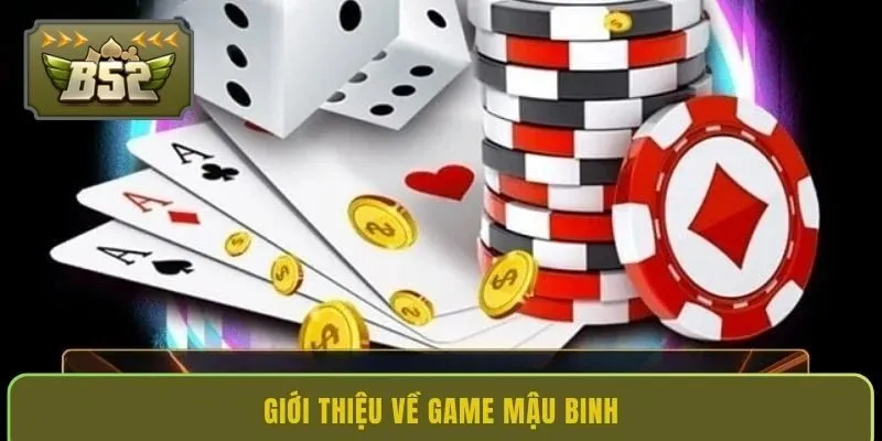 gioi-thieu-ve-game-mau-binh