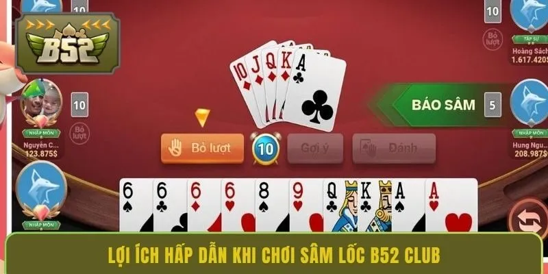 loi-ich-hap-dan-khi-choi-sam-loc-b52-club