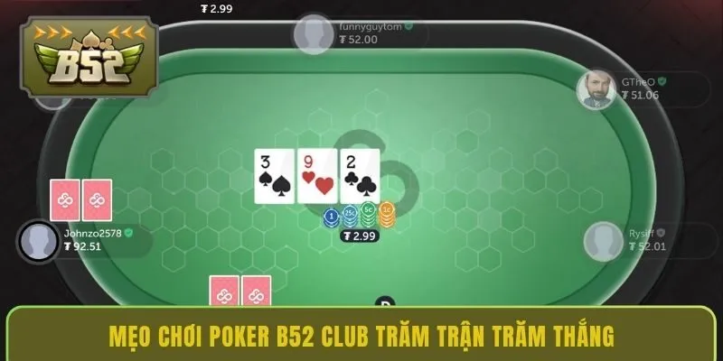 meo-choi-poker-b52-club-tram-tran-tram-thang