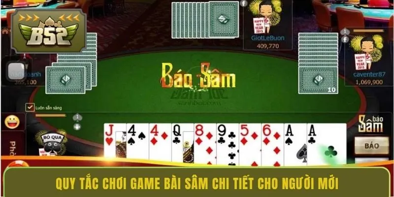 quy-tac-choi-game-bai-sam-chi-tiet-cho-nguoi-moi