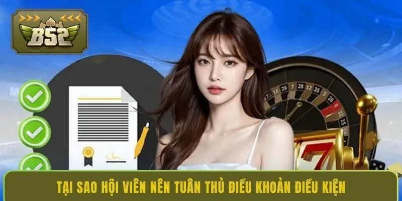 tai-sao-hoi-vien-nen-tuan-thu-dieu-khoan-dieu-kien